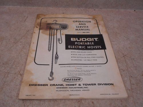 Budgit Portable Electric Hoist Operator &amp; Service Manual, 1/2 - 2 Ton by Dresser