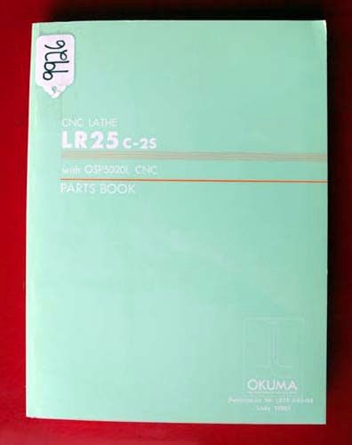 Okuma lr25 c-2s cnc lathe parts book: with osp5020l cnc le15-049-r4, (inv.9926) for sale