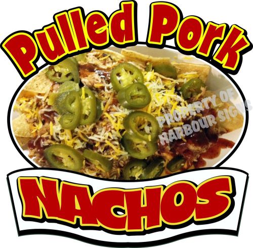Pulled Pork Nachos Decal 14&#034; BBQ Food Truck Restaurant Concession Vinyl Menu