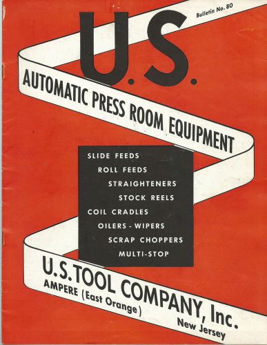 1951 U.S. Tool Co  Automatic Press Room Equipment Bulletin #80 Ampere New Jersey
