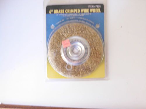 NEW 6&#034; BRASS CRIMPED WIRE WHEEL /  harbor freight