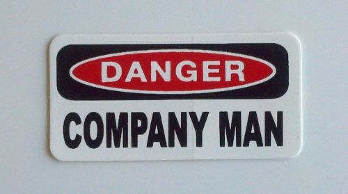 3 - Danger Comapany Man Oilfield  Hard Hat Toolbox Oil Rig Helmet Sticker