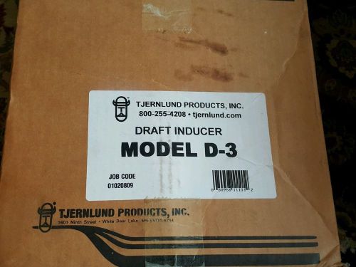 TJERNLUND PRODUCTS DRAFT INDUCER MODEL D-3 NEW IN BOX