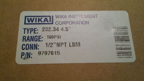 New WIKA PRESSURE GAUGE 9797615,  232.34  0-100 PSI, 4.5&#034; Dial