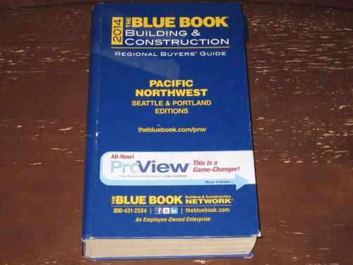 THE BLUE BOOK (2014) BUILDING &amp; CONSTRUCTION PACIFIC NORTHWEST BUYER&#039;S GUIDE