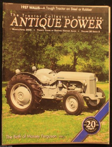 Antique Power Magazine - 2008 March/April ~ Combine and SAVE!