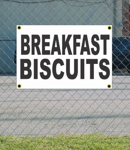 2x3 BREAKFAST BISCUITS Black &amp; White Banner Sign NEW Discount Size &amp; Price