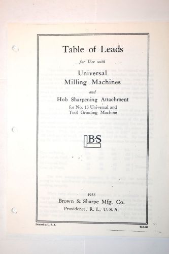 BROWN &amp; SHARPE TABLES OF LEADS 4 UNIVERSAL MILL MACHINE &amp; HOB SHARPENER #RR827
