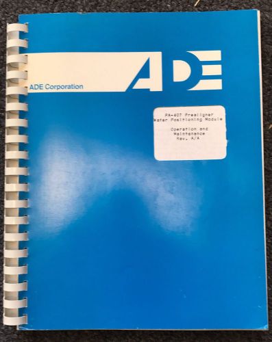 Ade corporation pa-407 prealigner wafer positioning module manual rev a/a for sale