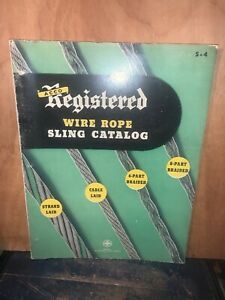 ACCO REGISTERED WIRE ROPE SLING CATALOG S-4 AMERICAN CHAIN &amp; CABLE