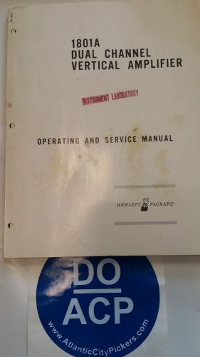 HEWLETT PACKARD 1801A DUAL CHANNEL AMP OPERATING &amp; SERVICE MANUAL  R3-S24