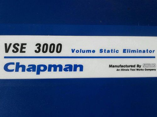 Chapman VSE 3000 Volume Static Eliminator. SIMCO