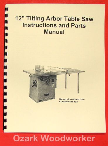 Jet/asian ctas-12h 12&#034; tilting arbor table saw operator&#039;s &amp; parts manual 0384 for sale