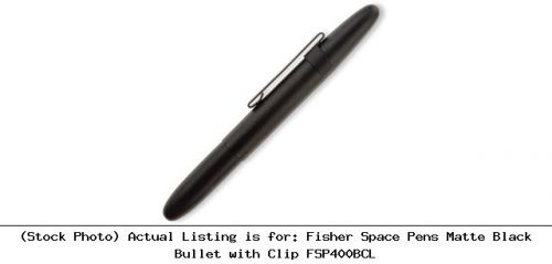 Fisher space pens matte black bullet with clip fsp400bcl tactical pen for sale