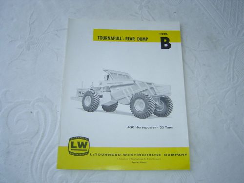 LeTourneau Tournapull rear dump B truck tractor brochure