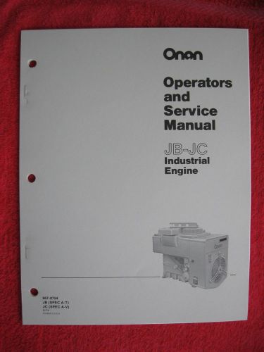 ONAN JB &amp; JC INDUSTRIAL ENGINE OPERATORS &amp; SERVICE MANUAL
