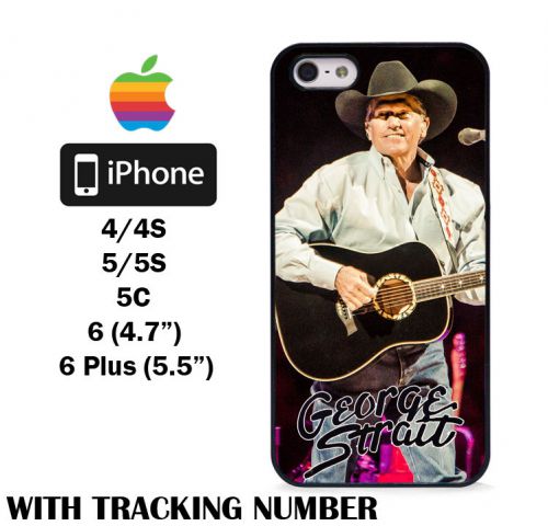 George Strait Cowboy Rides 2015 Hard iPhone 4 4S 5 5S 5C 6 6 Plus Case Cover