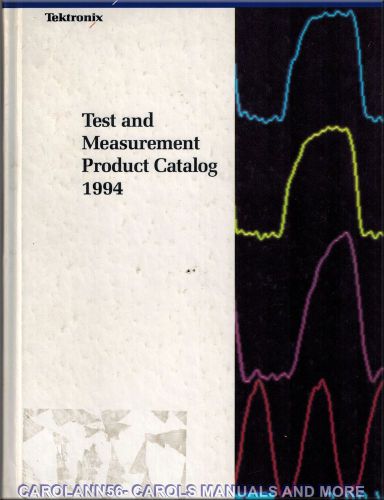 TEKTRONIX CATALOG 1994 Test and Measurement Product Hard Cover