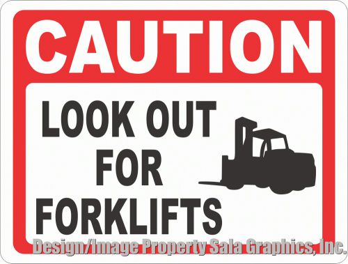 Caution Look Out For Forklifts Sign. 9x12 Use in Warehouse for Forklift Safety.