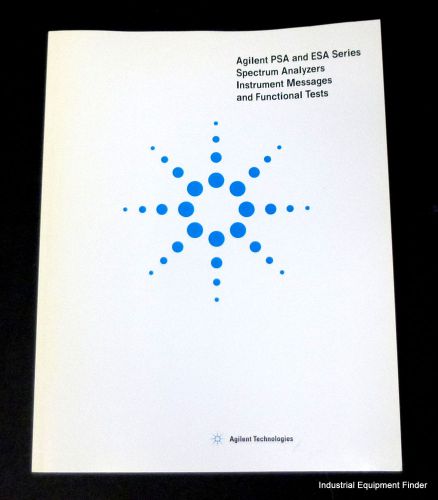 Agilent PSA &amp; ESA Ser. Spectrum Analyzers Instrument Messages &amp; Functional Test
