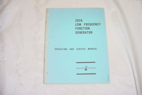 Hewlett Packard HP 202A LF Function Generator Operating &amp; Service Manual