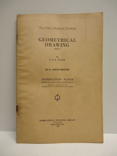 Vintage - INTERNATIONAL CORRESPONDENCE SCHOOLS  - GEOMETRICAL DRAWING - 1924
