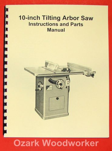 JET/Asian CTAS-10 10&#034; Tilting Arbor Saw Operator&#039;s &amp; Parts Manual 0383