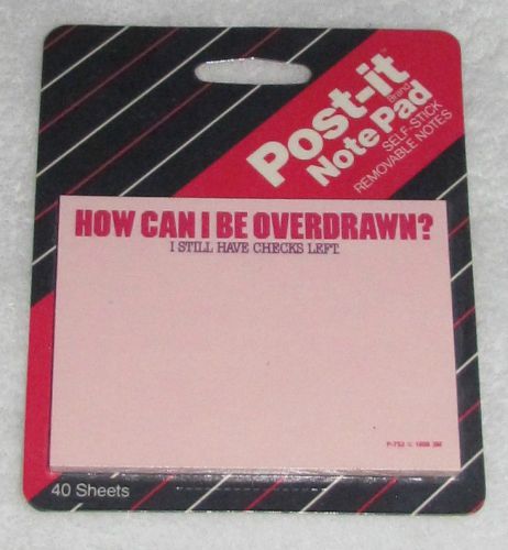 NEW! VINTAGE 1987 3M POST-IT NOTES HOW CAN I BE OVERDRAWN? I STILL HAVE CHECKS