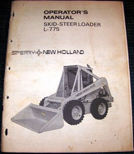 Operator&#039;s Manua Sperry New Holland L-775 Skid Steer Loader