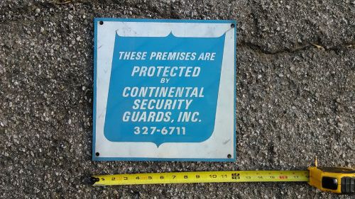 Plastic Sign, &#034;PREMISES PROTECTED BY...&#034;.
