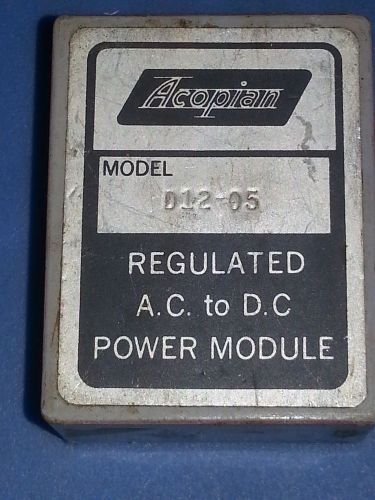 Acopian P/N D12-05 Regulated A.C. to D.C. Power Module - good working condition
