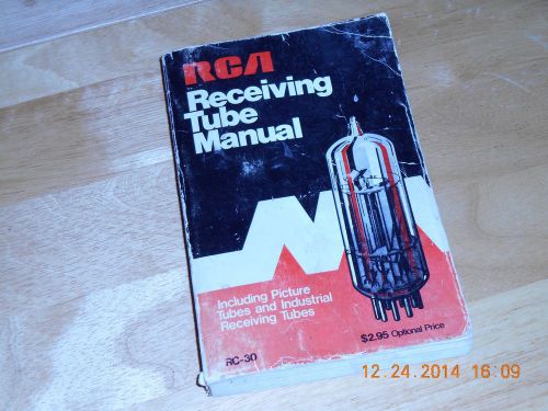 1975, RCA Receiving Tube Manual. Includes Picture and, Industrial tubes. RC-30