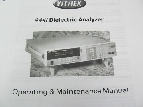 VITREK 944i Dielectric Analyzer Operating &amp; Maintenance Manual 9/06 with schemat