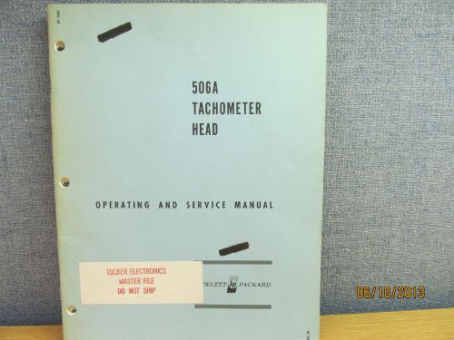 Agilent/HP 506A Tachometer Head: Operating and Servicing Manual. (01/67)