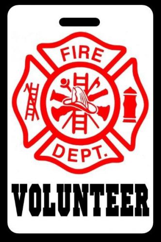 VOLUNTEER Firefighter Luggage/Gear Bag Tag - FREE Personalization - New
