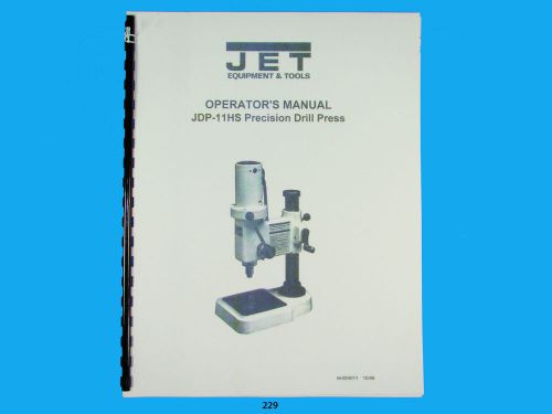 Jet jdp-11hs precision drill press operator  manual   *229 for sale