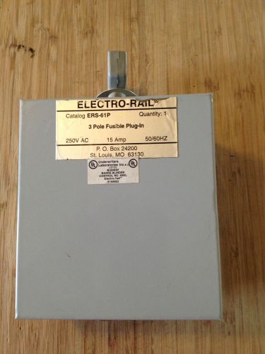 ERS-61P -- Electro-Rail -- 3 pole Fusible Plug In -- ONLY ONE AVAILABLE!