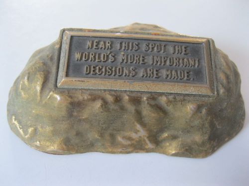Vintage Brass Desk Paperweight Rock &#034; World&#039;s Important Decisions are Made&#034;