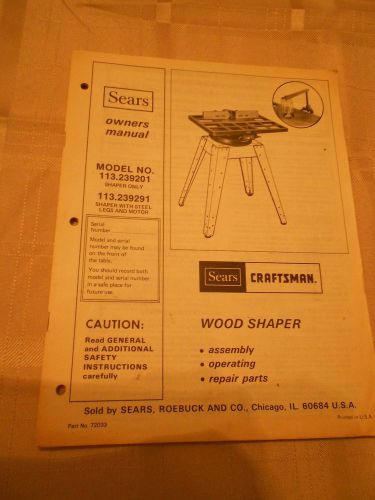 Craftsman Wood Shaper Model 113.239201 113.239291 Owners Manual