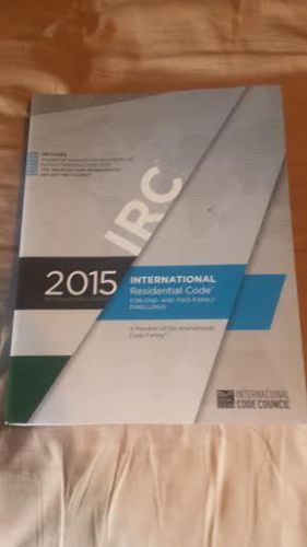 2015 IRC (International Residential Code) Book