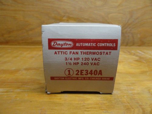 Dayton 2E340A Attic Fan Thermostat, Line Voltage 120/240, NOS