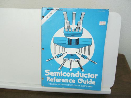 SEMICONDUCTOR REFERENCE GUIDE, 1987 EDITION, RADIO SHACK, OVER 115,000 SUBS.