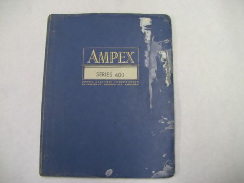 Ampex series 400 tape machine operation and maintenance manual  - 1952 model  - for sale