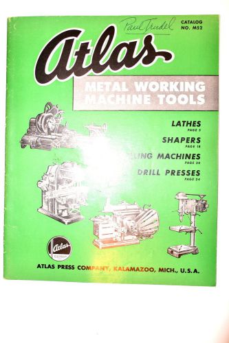 ATLAS  MACHINE TOOLS CATALOG M.52 1952 #RR167 lathe shaper drill Milling Machine