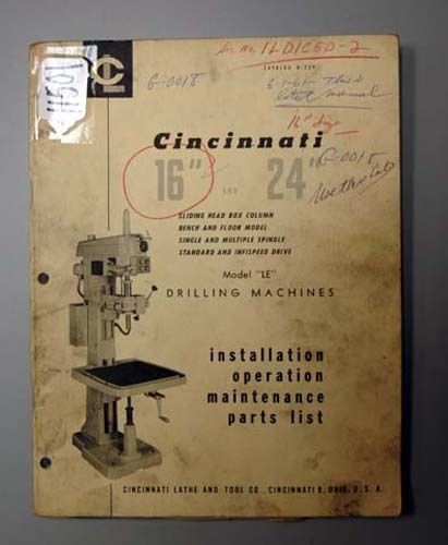 Cincinnati Install/Op/Maint/Part Manual 16&#034; &amp; 24&#034; Drill (Inv.16437)