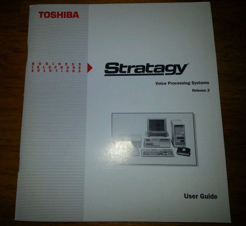 Toshiba Stratagy Voice Processing Systems User Guide 1997