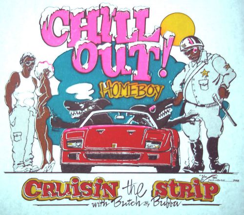 Butch &amp; Bubba Chill Out Homeboy  Vintage 80&#039;s  T-Shirt transfer Iron on