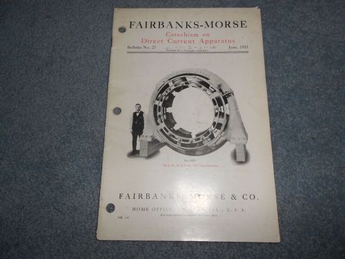 VINTAGE 1911 FAIRBANKS-MORSE CATECHISM on DIRECT CURRENT APPARATUS BULLETIN 25