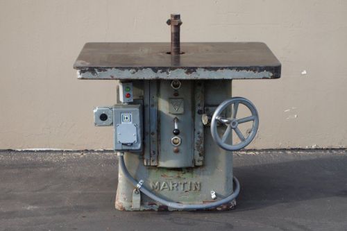 Martin 1/2&#034; Single Spindle Shaper 7.5 HP (Woodworking Machinery)