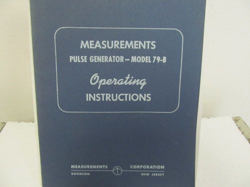 Measurements Corp. Model 79-B Pulse Generator Operating Instructions w/diagram